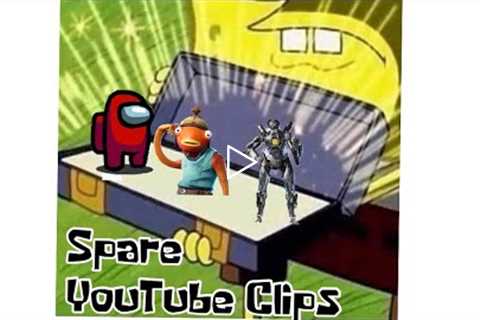 Sloppy Seconds: Spare Parts YouTube clips (Among us, Vanguard,Fortnite,Apex and more!!!)