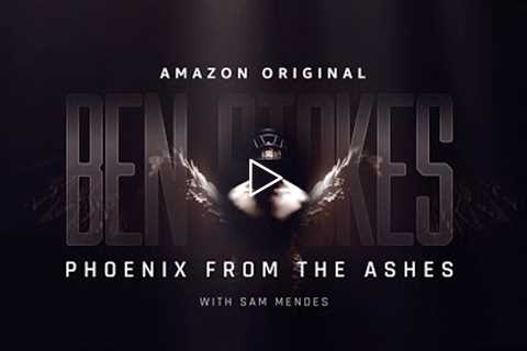 Ben Stokes: Phoenix from the Ashes Trailer | All New Amazon Documentary