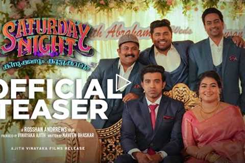 Saturday Night Teaser | Nivin Pauly | Aju Varghese | Saiju Kurup | Siju Wilson | Rosshan Andrrews