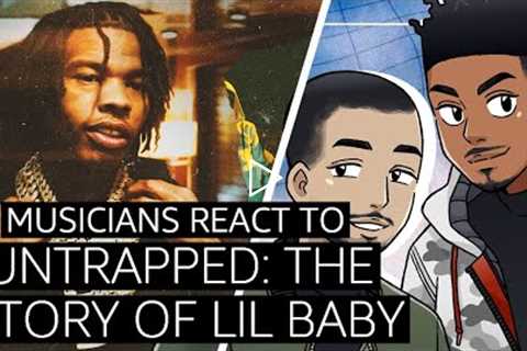 Musicians React | Untrapped: The Story of Lil Baby | Prime Video