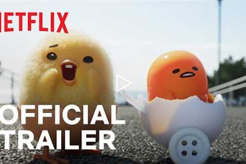 Gudetama: An Eggcellent Adventure | Official Trailer | Netflix