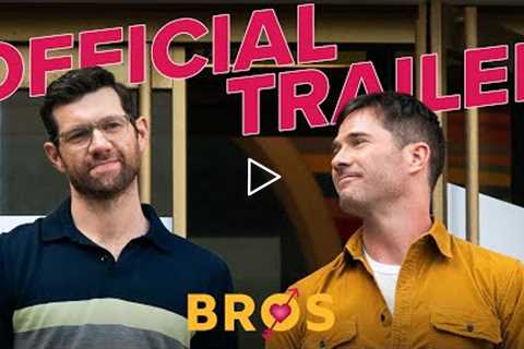 Bros | Official Trailer [HD]