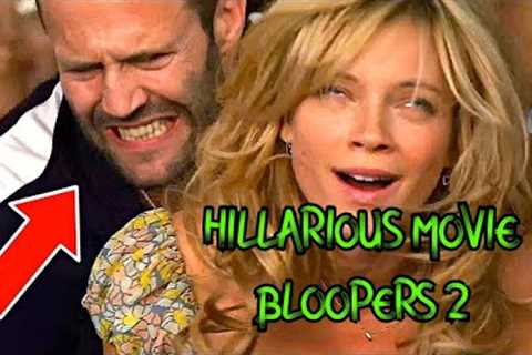 Most Hilarious Movie Bloopers Ever Made 2