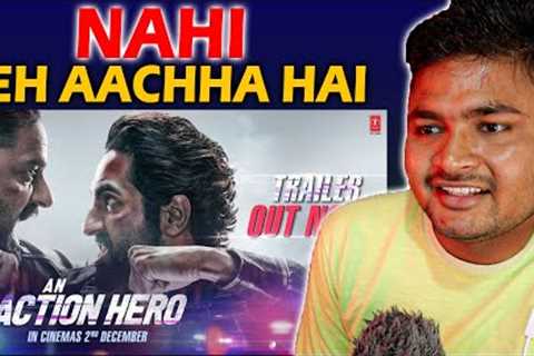 An Action Hero (Official Trailer) Ayushmann Khurrana, Jaideep A | Aanand L Rai | Reaction By Nabin |