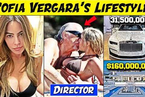 Sofia Vergara's Lifestyle 2023 | Net Worth, Fortune, Boyfriend, Car Collection, Mansion...