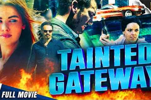 TAINTED GATEWAY - V MOVIES PREMIERE - FULL HD ACTION MOVIE IN ENGLISH