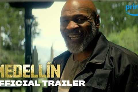 Medellin - Official Trailer | Prime Video