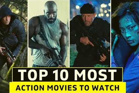 Top 10 New Action Movies On Netflix, Amazon Prime, Apple TV | New Action Movies To Watch In 2023