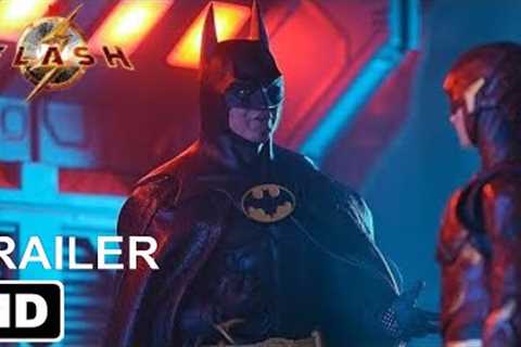 THE FLASH - NEW TRAILER (2023 Movie) Ezra Miller, Michael Keaton, Ben Affleck | Warner Bros.