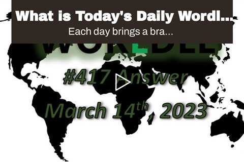 What is Today's Daily Wordle Answer (March 14th #633)