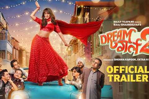 DREAM GIRL 2 -OFFICIAL TRAILER | Ayushmann K | Ananya P | Ektaa K | Raaj S | In Cinemas |25th August