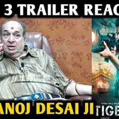 Tiger 3 Movie Trailer Reaction | By Manoj Desai Ji | Salman Khan | Katrina Kaif, Shahrukh K, Emraan