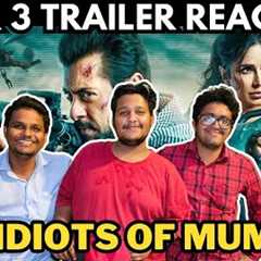 Tiger 3 Movie Trailer Reaction | By 3 Idiots Of Mumbai | Salman Khan | Katrina Kaif | Emraan Hashmi