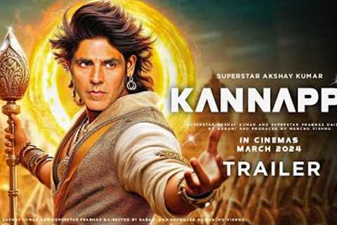 Kannappa Official trailer | Akshay Kumar | Prabhas | bhaktha Kannappa Trailer | New Movie Trailers