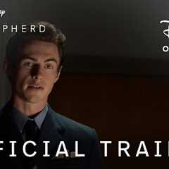 The Shepherd | Official Trailer | Disney+