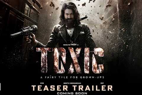 TOXIC  Official Trailer - Rocking Star Yash | Geetu Mohandas | Monster Mind Creations ( Fan-Made )