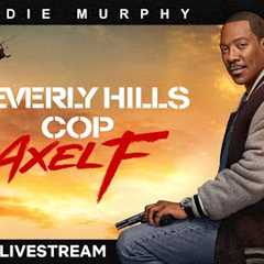 24 Hour Countdown Livestream | Beverly Hills Cop: Axel F | Netflix