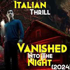 Vanished Into The Night (2024) Explained In Hindi - Best Trending NETFLIX Thriller/Mystery Movie