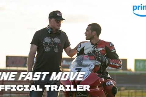 One Fast Move - Official Trailer | Prime Video