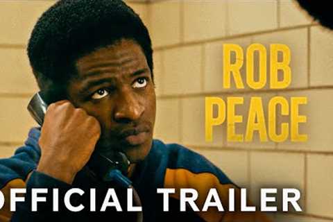 Rob Peace | Official Trailer | Paramount Movies