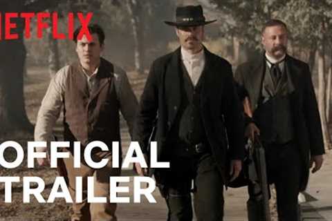 Wyatt Earp and The Cowboy War | Official Trailer | Netflix