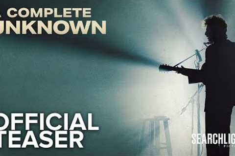 A COMPLETE UNKNOWN | Official Teaser | Searchlight Pictures