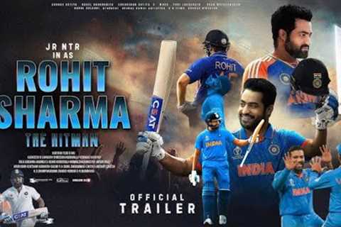 The Hitman | Rohit Sharma |  - Official Trailer | Jr NTR as Rohit Sharma | Kiara Advani |  2025